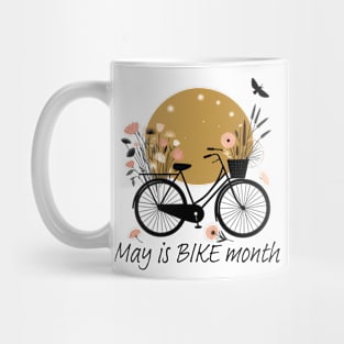 May is BIKE month design with wild flowers Mug